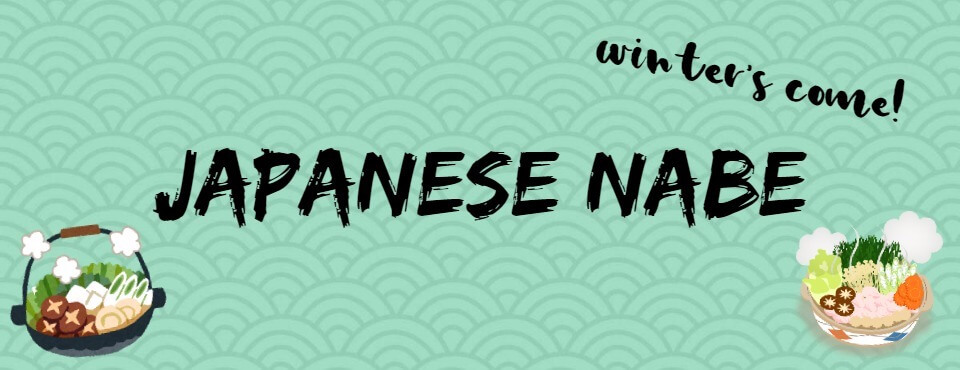 Japanese Nabe!