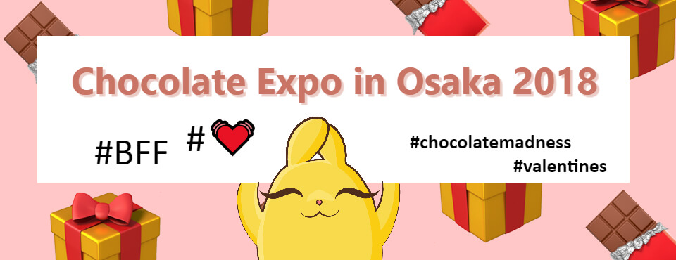 Chocolate Expo in Osaka 2018 