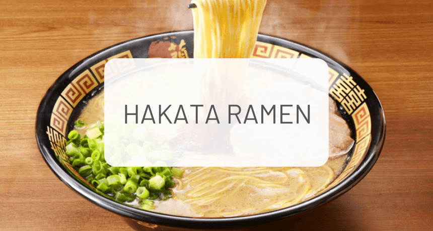 The Complete Guide to Hakata Ramen