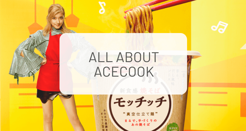 Acecook: A Complete Guide to The Osaka Based Noodle Manufacturer