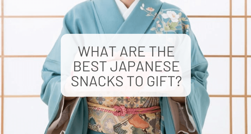 What Are the Best Japanese Snacks to Gift?