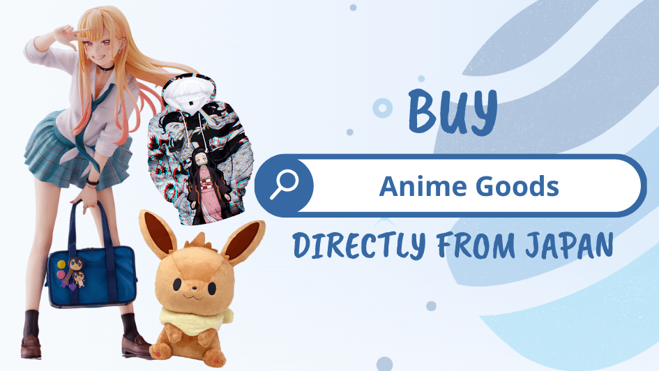 Buy Anime Goods From Japan