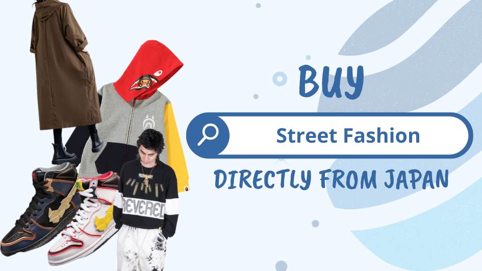 Buy Japanese Street Fashion!
